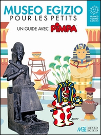 Museo egizio pour les petits. Un guide avec Pimpa. Musei in gioco - Librerie.coop