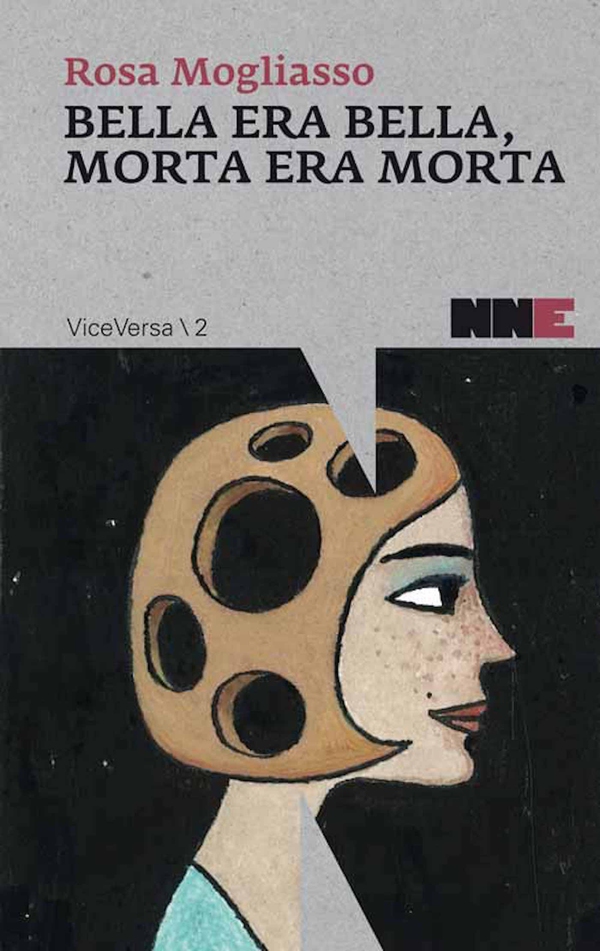 Bella era bella, morta era morta - Librerie.coop