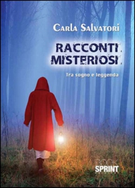 Racconti misteriosi. Tra sogno e leggenda - Librerie.coop