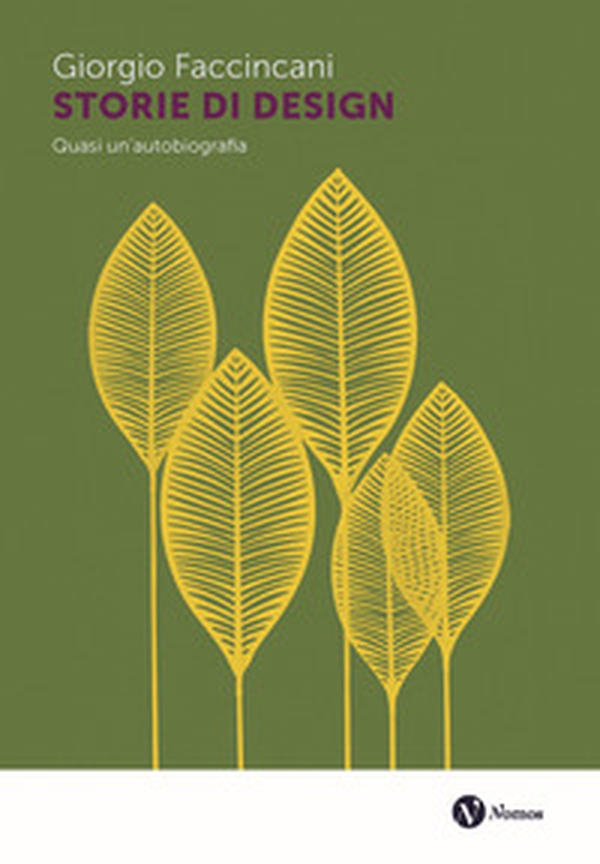 Storie di design. Quasi un'autobiografia - Librerie.coop Storie di design. Quasi un'autobiografia - Librerie.coop
