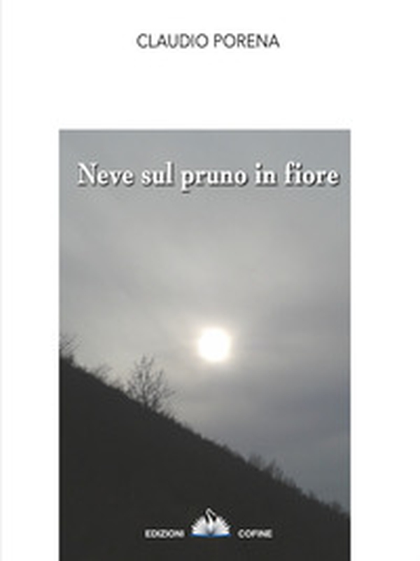 Neve sul pruno in fiore - Librerie.coop Neve sul pruno in fiore - Librerie.coop