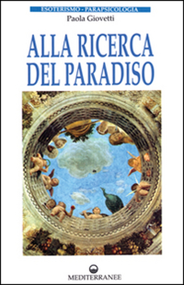Alla ricerca del paradiso - Librerie.coop Alla ricerca del paradiso - Librerie.coop