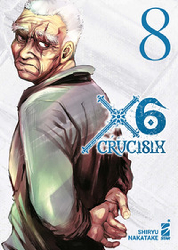 X6. Crucisix - Vol. 8 - Librerie.coop X6. Crucisix - Vol. 8 - Librerie.coop