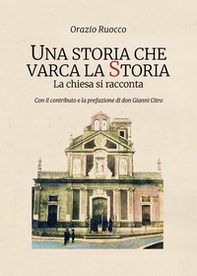 Una storia che varca la storia - Librerie.coop