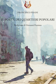 Il poeta dei quartieri popolari - Librerie.coop Il poeta dei quartieri popolari - Librerie.coop