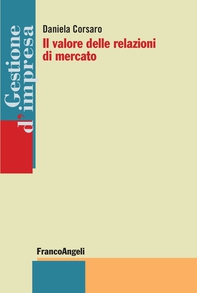 Il valore delle relazioni di mercato - Librerie.coop Il valore delle relazioni di mercato - Librerie.coop
