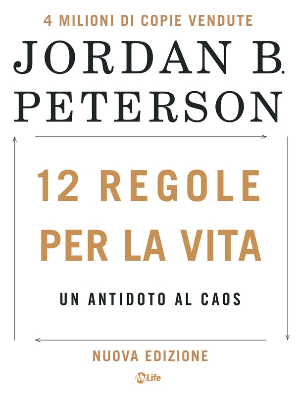 12 Regole per la Vita: Un antidoto al caos. Nuova edizione - Librerie.coop 12 Regole per la Vita: Un antidoto al caos. Nuova edizione - Librerie.coop