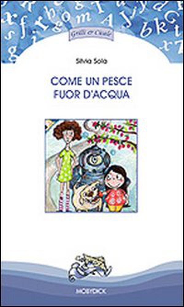 Come un pesce fuor d'acqua - Librerie.coop Come un pesce fuor d'acqua - Librerie.coop