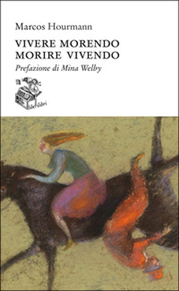 Vivere morendo. Morire vivendo - Librerie.coop Vivere morendo. Morire vivendo - Librerie.coop