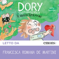 Dory Fantasmagorica 6 - Librerie.coop Dory Fantasmagorica 6 - Librerie.coop
