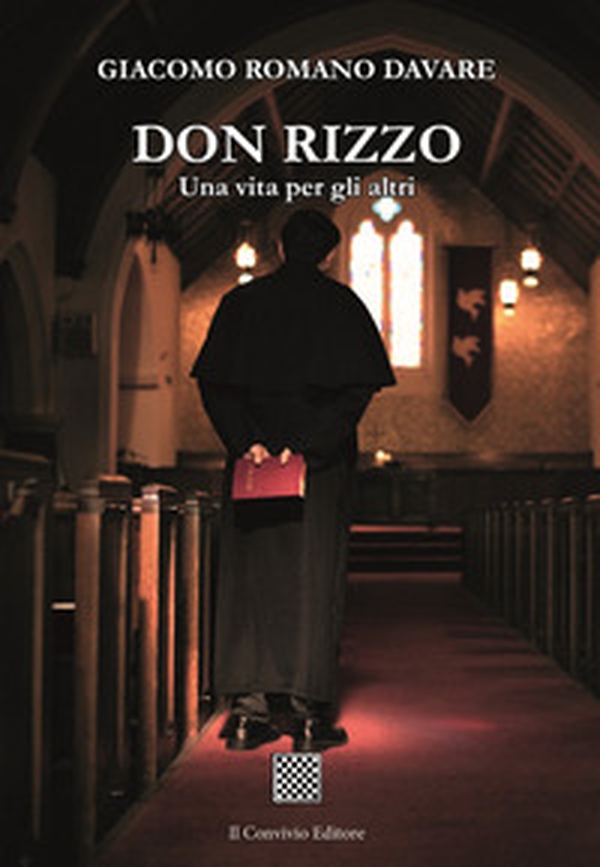 Don Rizzo. Una vita per gli altri - Librerie.coop Don Rizzo. Una vita per gli altri - Librerie.coop