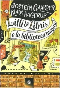 Lilli de Libris e la biblioteca magica - Librerie.coop Lilli de Libris e la biblioteca magica - Librerie.coop