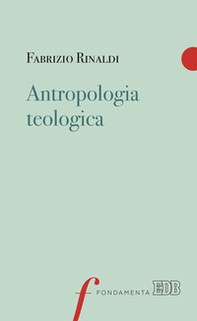 Antropologia teologica - Librerie.coop