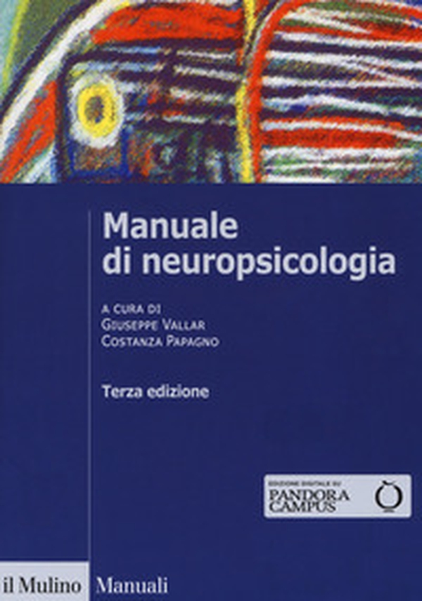Manuale di neuropsicologia - Librerie.coop Manuale di neuropsicologia - Librerie.coop