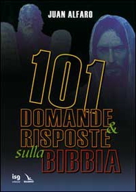 101 domande & risposte sulla Bibbia - Librerie.coop