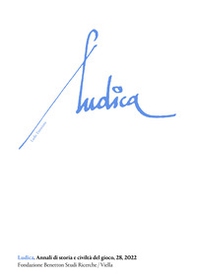 Ludica. Annali di storia e civiltà del gioco - Vol. 28 - Librerie.coop