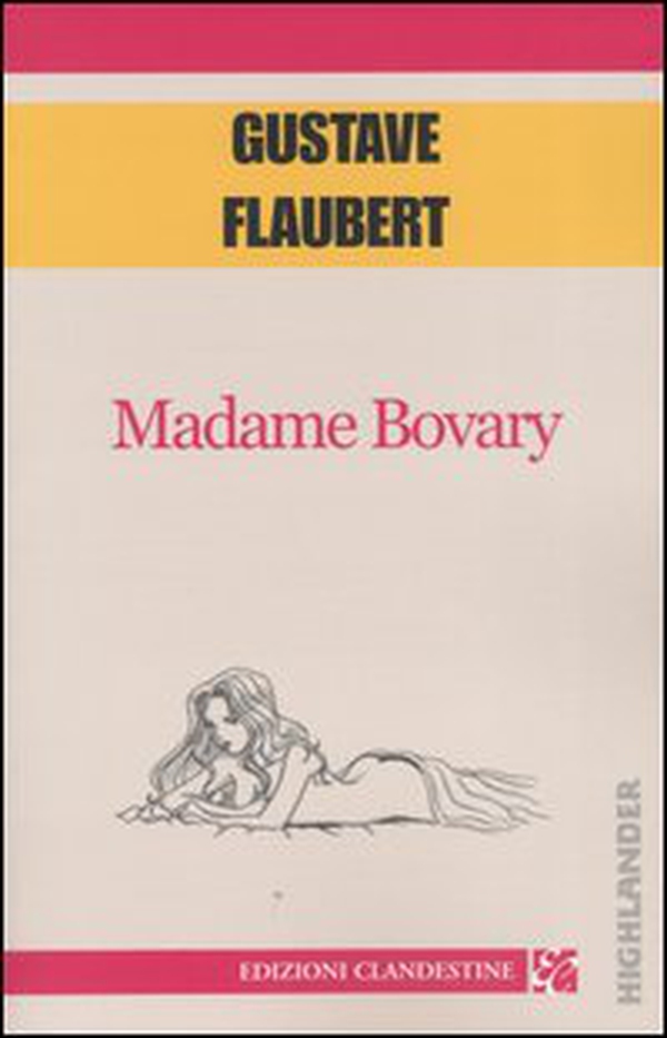 Madame Bovary - Librerie.coop Madame Bovary - Librerie.coop