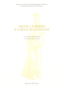 Nicola Fabrizi e i moti mazziniani - Librerie.coop