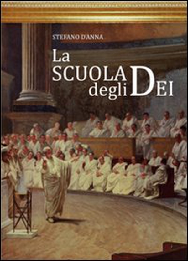 La scuola degli dei - Librerie.coop La scuola degli dei - Librerie.coop