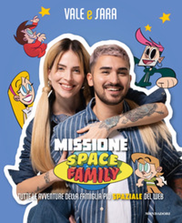 Missione Space Family. Tutte le avventure della famiglia più spaziale del web - Librerie.coop Missione Space Family. Tutte le avventure della famiglia più spaziale del web - Librerie.coop
