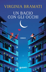 Un bacio con gli occhi - Librerie.coop
