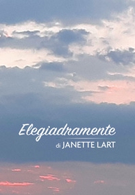 Elegiadramente - Librerie.coop