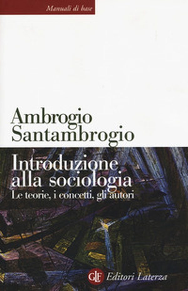Introduzione alla sociologia. Le teorie, i concetti, gli autori - Librerie.coop Introduzione alla sociologia. Le teorie, i concetti, gli autori - Librerie.coop