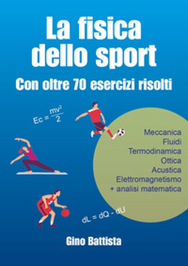 La fisica dello sport - Librerie.coop La fisica dello sport - Librerie.coop