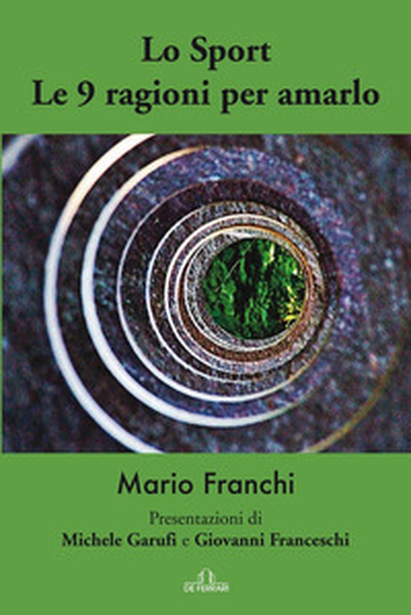 Lo sport. Le 9 ragioni per amarlo - Librerie.coop Lo sport. Le 9 ragioni per amarlo - Librerie.coop