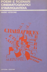 Poemi e scenari cinematografici d'avanguardia - Librerie.coop