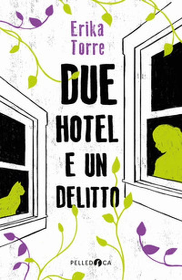 Due hotel e un delitto - Librerie.coop Due hotel e un delitto - Librerie.coop