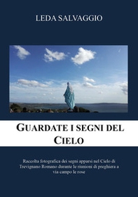 Guardate i segni del Cielo - Librerie.coop