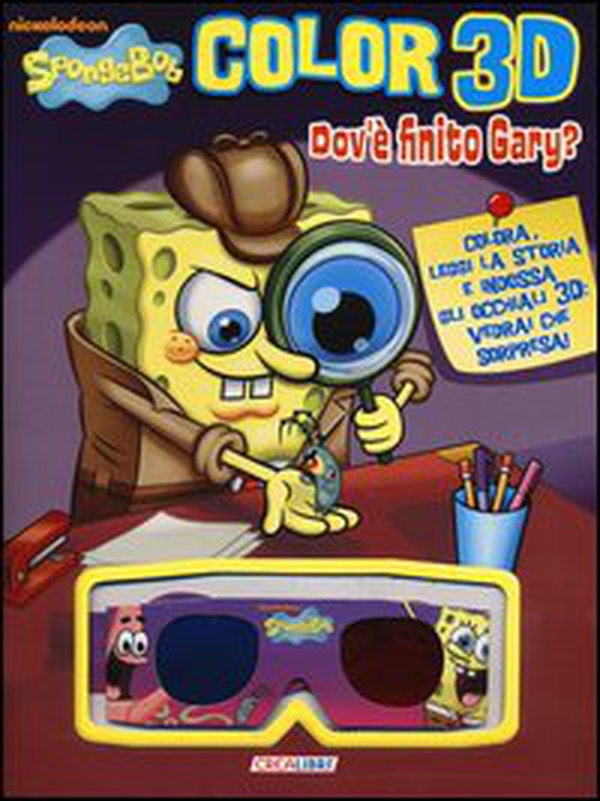 Dov'è finito Gary? Color 3D. SpongeBob - Librerie.coop Dov'è finito Gary? Color 3D. SpongeBob - Librerie.coop