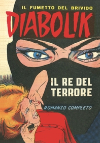 Diabolik 1. Il Re del Terrore - Librerie.coop