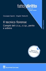 Il tecnico forense. Compiti del c.t.u., c.t.p., perito e arbitro - Librerie.coop Il tecnico forense. Compiti del c.t.u., c.t.p., perito e arbitro - Librerie.coop