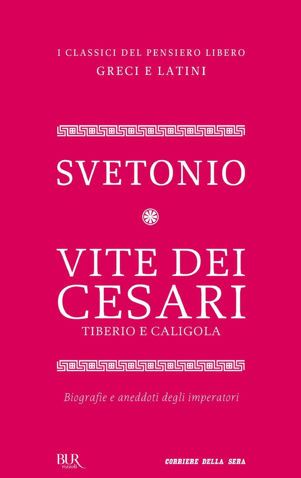 Vite dei cesari. Tiberio e Caligola - Librerie.coop Vite dei cesari. Tiberio e Caligola - Librerie.coop