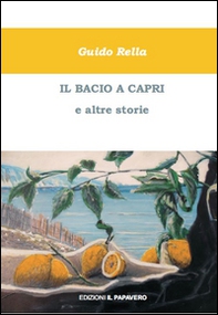 Il bacio a Capri e altre storie - Librerie.coop