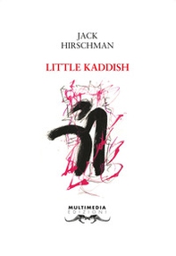 Little Kaddish. Ediz. italiana e inglese - Librerie.coop