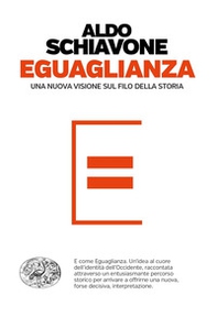 Eguaglianza. Una nuova visione sul filo della storia - Librerie.coop Eguaglianza. Una nuova visione sul filo della storia - Librerie.coop