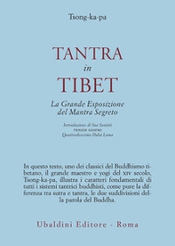 Tantra in Tibet. La grande esposizione del Mantra segreto (parte prima) - Librerie.coop