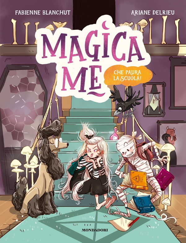 Magica Me. Che paura la scuola! - Librerie.coop Magica Me. Che paura la scuola! - Librerie.coop