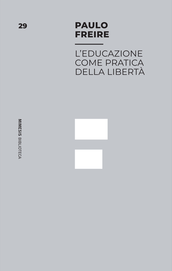 L’educazione come pratica della libertà - Librerie.coop L’educazione come pratica della libertà - Librerie.coop