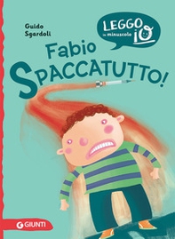 Fabio spaccatutto! - Librerie.coop