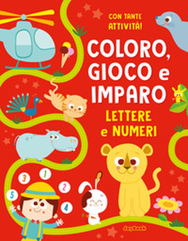 Lettere e numeri. Coloro, gioco e imparo - Librerie.coop Lettere e numeri. Coloro, gioco e imparo - Librerie.coop
