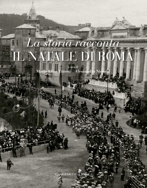 La storia racconta il Natale di Roma - Librerie.coop La storia racconta il Natale di Roma - Librerie.coop
