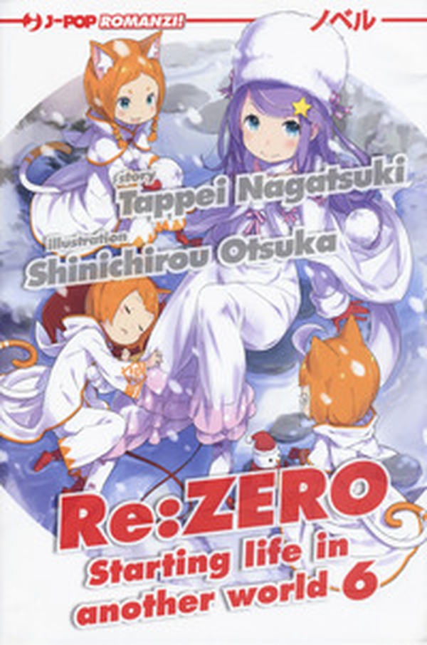 Re: zero. Starting life in another world - Vol. 6 - Librerie.coop Re: zero. Starting life in another world - Vol. 6 - Librerie.coop