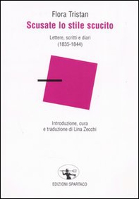 Scusate lo stile scucito. Lettere, scritti e diari (1835-1844) - Librerie.coop