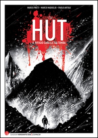 The Hut. Il rifugio sarà la tua tomba - Librerie.coop