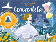 Cenerentola. Le mie prime fiabe pop-up - Librerie.coop