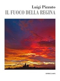 Il fuoco della regina - Librerie.coop